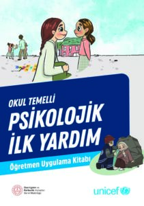 Okul Temelli Psikolojik İlk Yardım Öğretmen Uygulama Kitabı