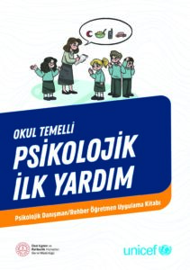 Okul Temelli Psikolojik İlk Yardım, Psikolojik Danışman ve Rehber Öğretmen Uygulama Kitabı